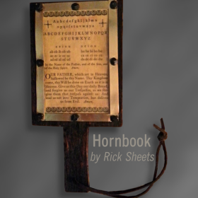 Hornbook A hornbook is a teaching tool that was used for over 300 years. It is basically a paddle with a press-printed lesson covered with a flattened piece of translucent horn or mica.